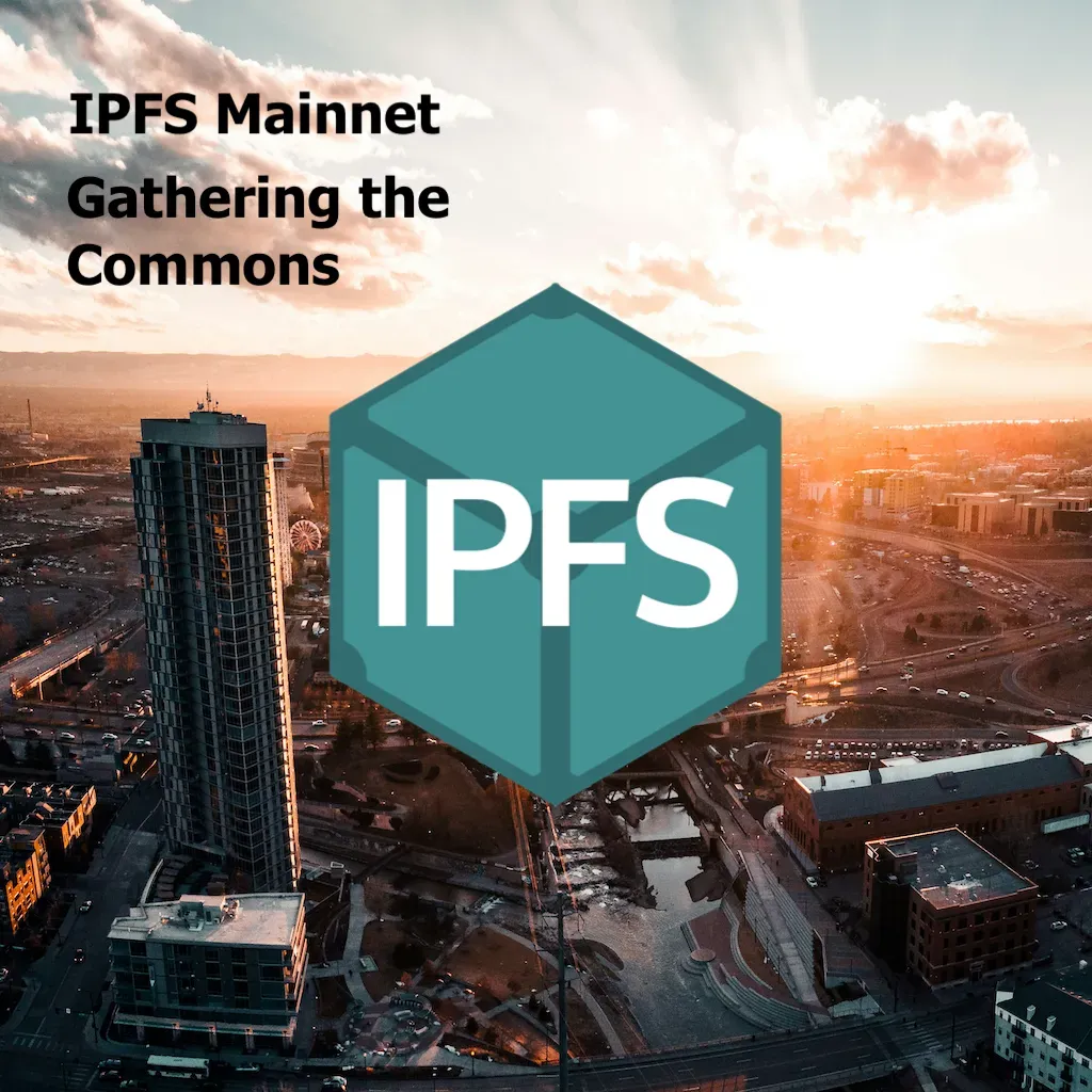 IPFS logo superimposed on Denver cityscape with text: IPFS Mainnet Gathering the Commons