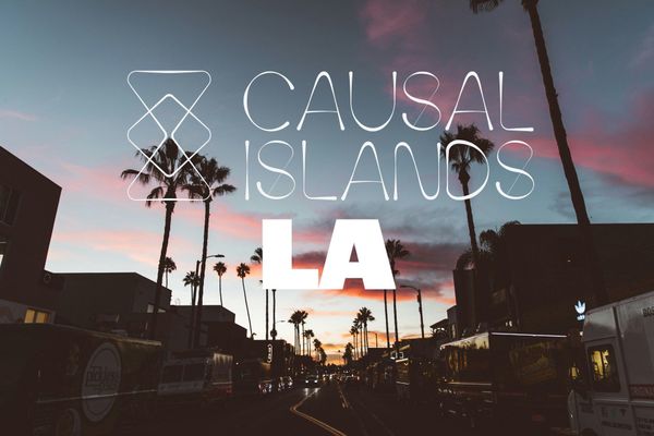 Photo of Los Angeles street at sundown with overlay text: CAUSAL ISLANDS LA